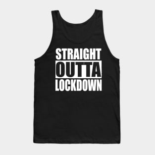 STRAIGHT OUTTA LOCKDOWN Quarantine Tank Top